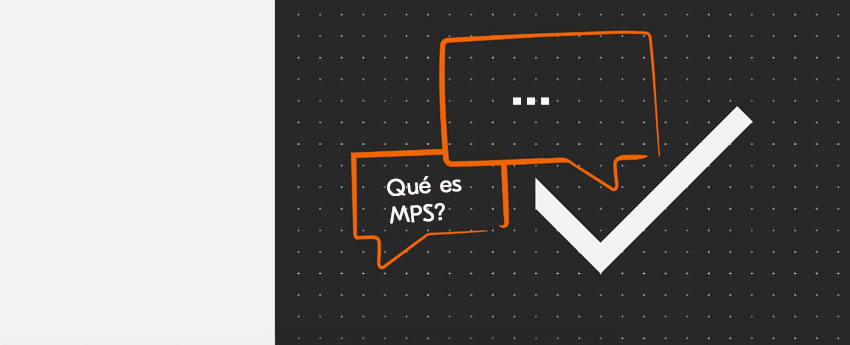 ¿Tienes dudas sobre MPS? Aquí las respondemos todas.